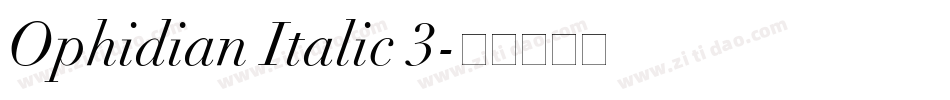 Ophidian Italic 3字体转换